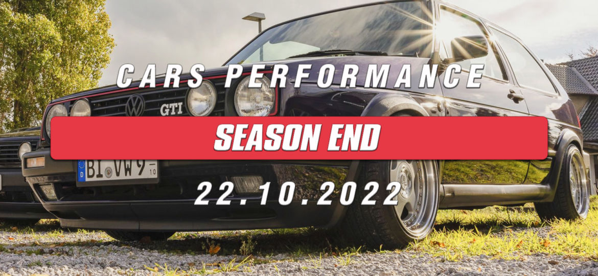 Cars Performance Season End 2022