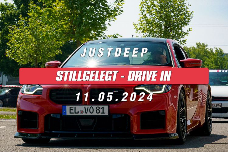 JustDeep - Stillgelegt - Drive-In 2024