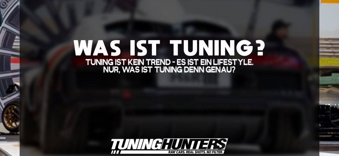 Was ist Tuning?